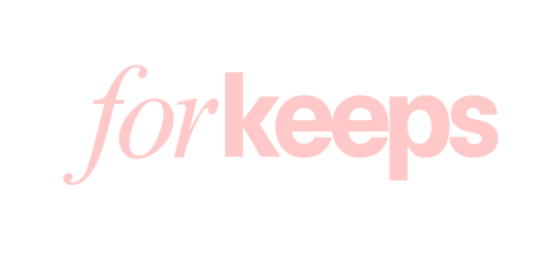 For Keeps